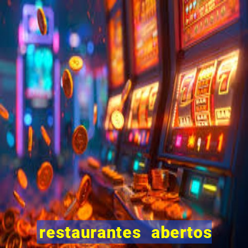 restaurantes abertos no natal porto alegre